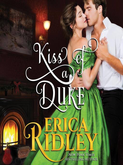 Title details for Kiss of a Duke by Erica Ridley - Wait list